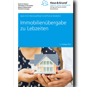 Immobilienübergabe zu Lebzeiten