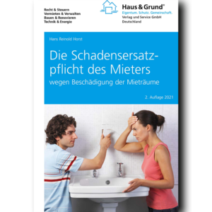 Die Schadensersatzpflicht des Mieters